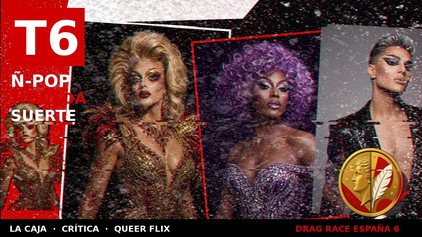 Drag Race España 6: monedas, girlbands y un taller que ya no es el de antes